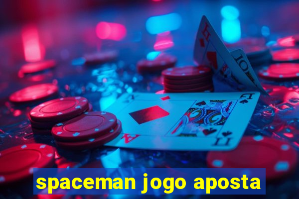 spaceman jogo aposta